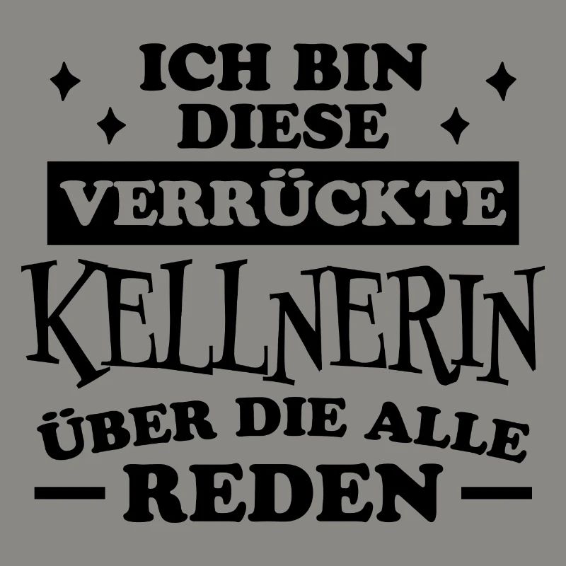 Kellnerin Spruch Kellner Beruf Kellnerin Geschenk