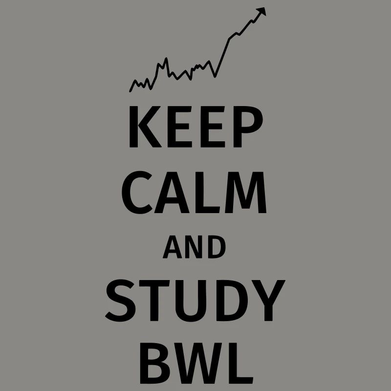 keep calm and study bwl
