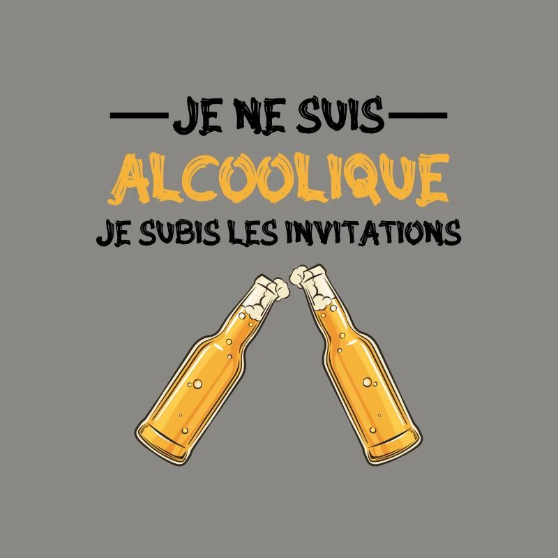 je ne suis pas alcoolique je subis les invitations