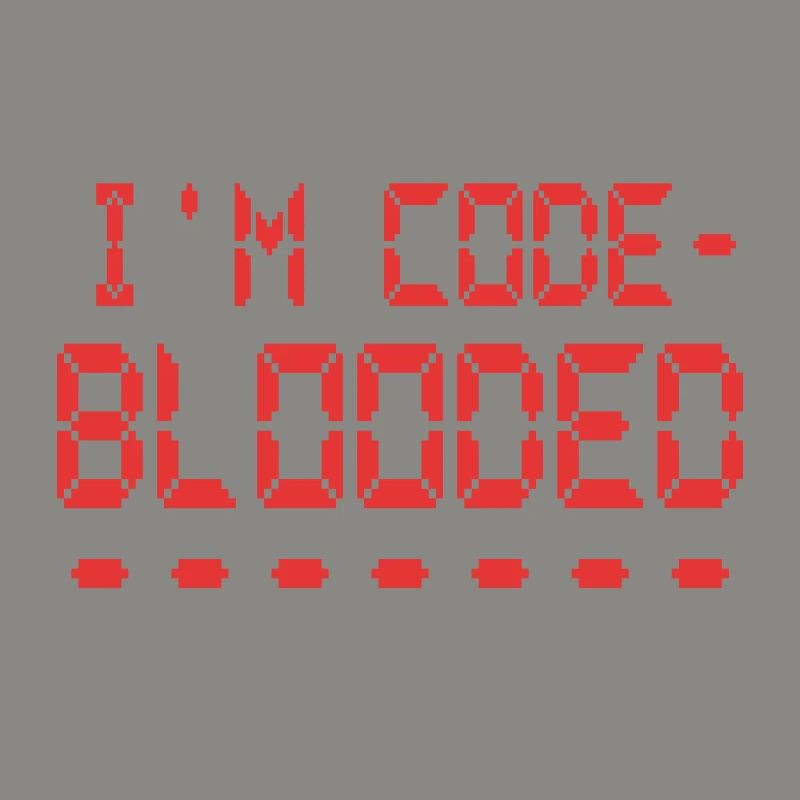 Computerprogrammierung Ich bin Code Blooded Programmierer