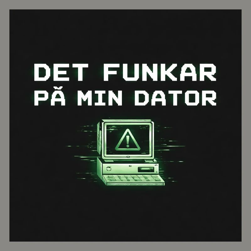 Develops humor – it works on my computer