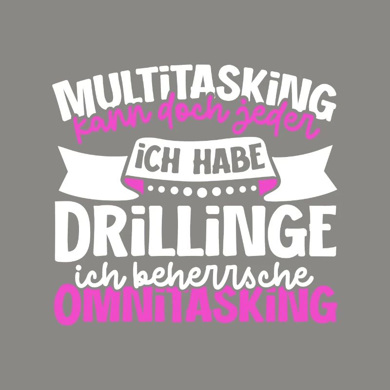 Multitasking kann jeder - Mutter von Drillingen