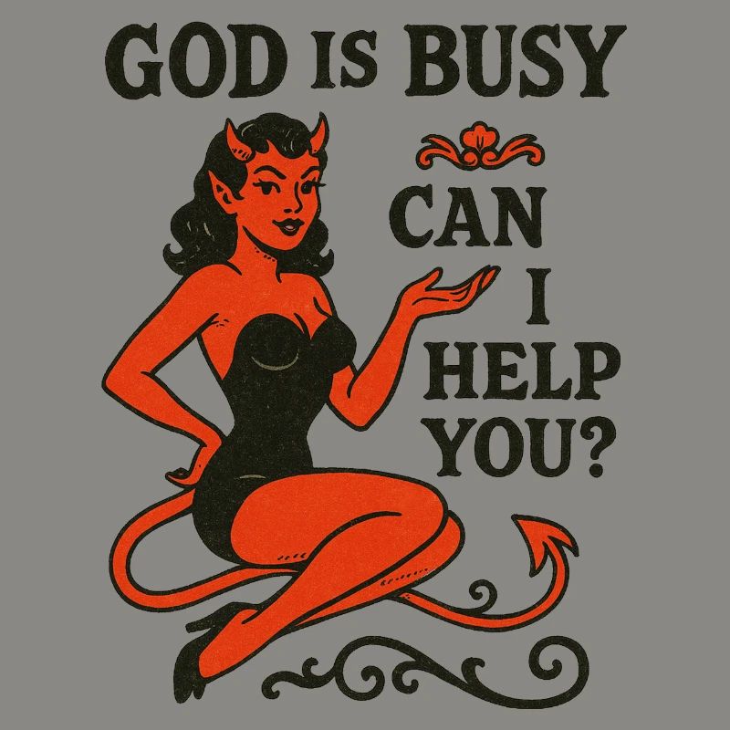 Pin-Up Devil: God Is Busy, Help?