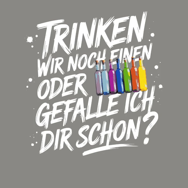 Trinken wir noch einen oder Gefalle ich dir schon