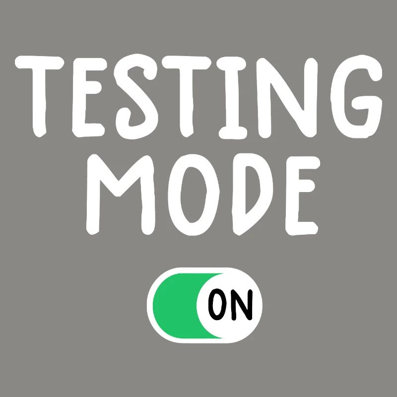 Testing Mode On Graphic Tee