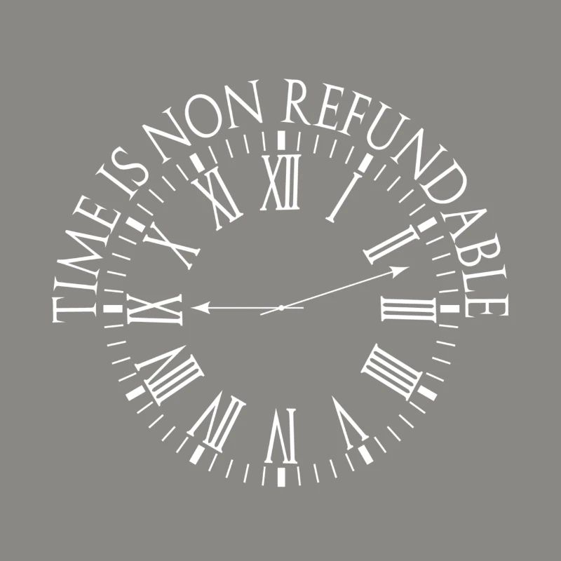 Le temps n’est pas remboursable Rom Design