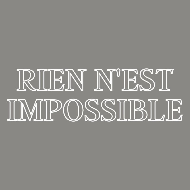 Rien N'est Impossible