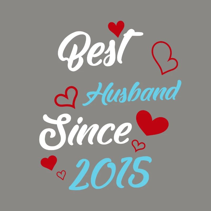 Bester Ehemann seit 2015 Hochzeit