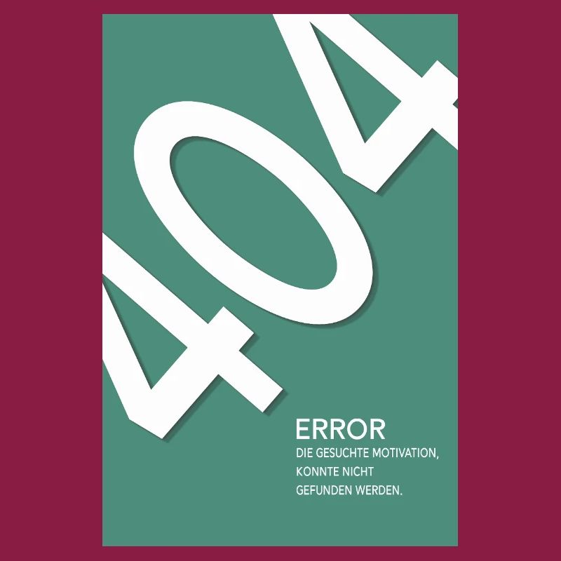Error 404 Motivation Not Found