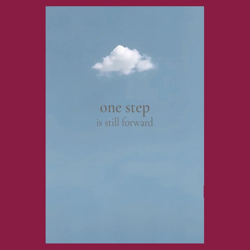 One Step Is Still Forward – Minimal Poster