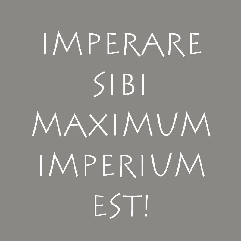 Imperare sibi maximum imperium est