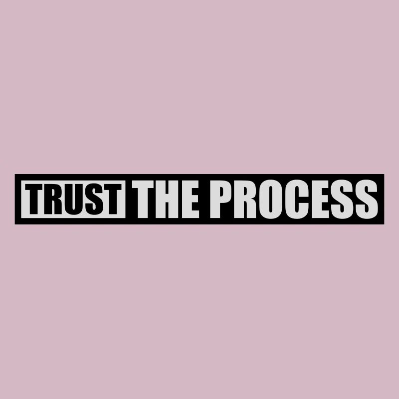 faire confiance au processus Devis