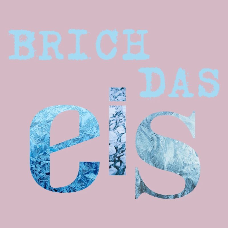 Brich das EIS