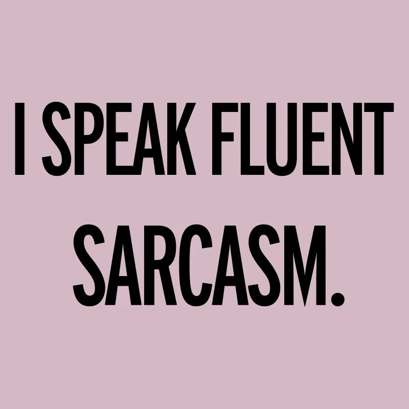 Sarcasm