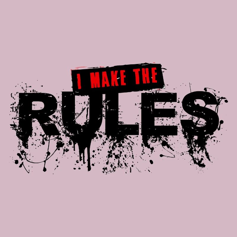 i make the rules panneau texte slogan citation