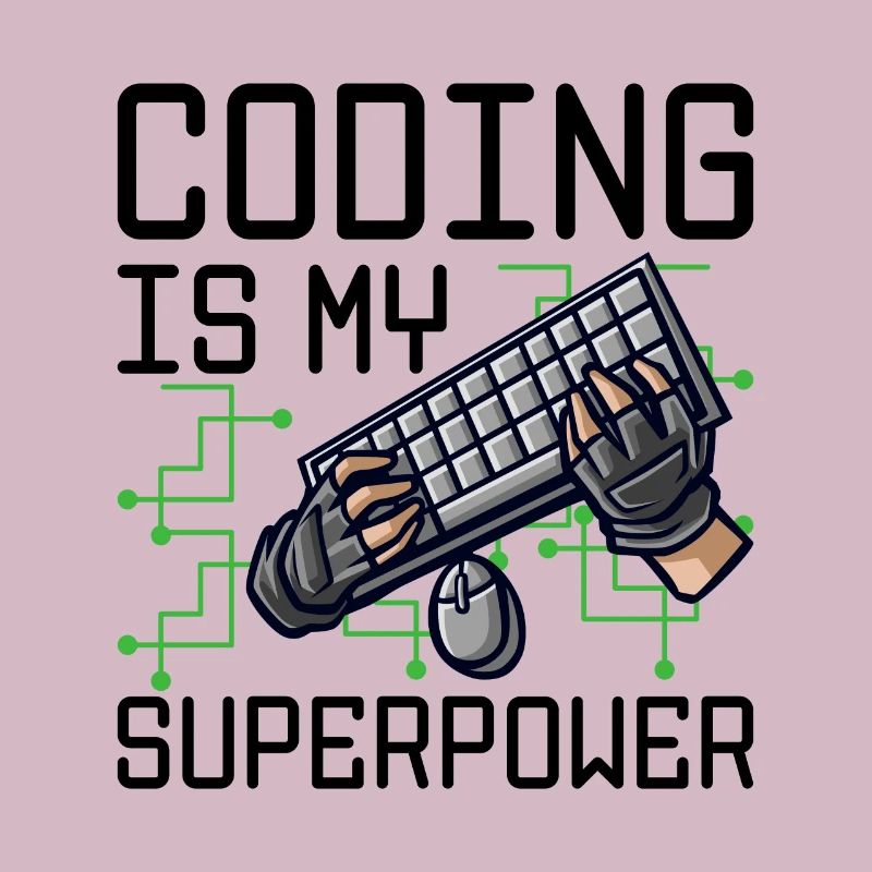 Coding Is My Superpower Programming Coder Computer