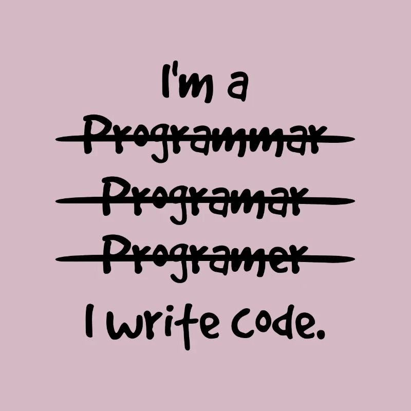 I'm A Programmer I Write Code Computer Scientist A