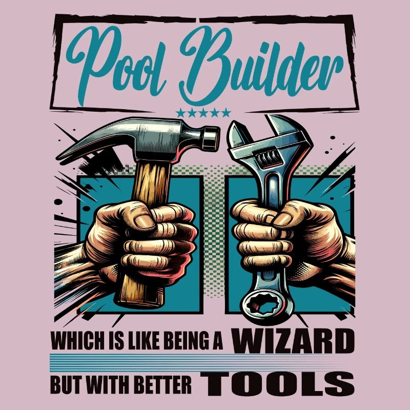 Pool builder Beruf Spruch Arbeiter
