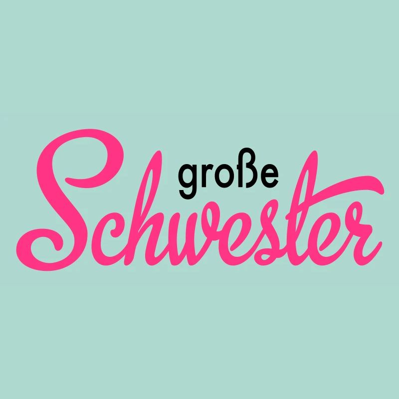 große Schwester