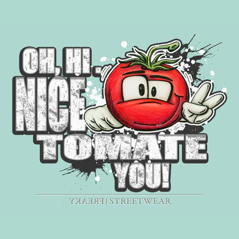 nice tomate you