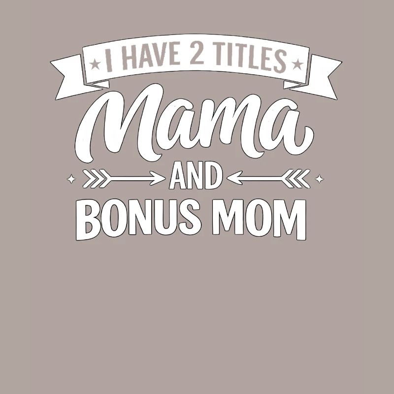 Bonus-Mama-Geschenk Ich habe 2 Titel Stiefmutter-Muttertag