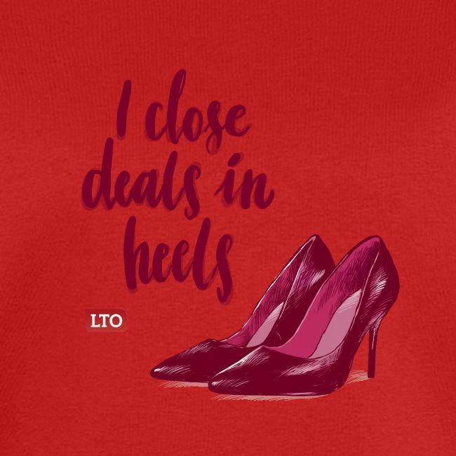 I close deals in heels