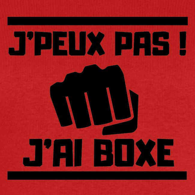 J PEUX PAS J AI BOXE