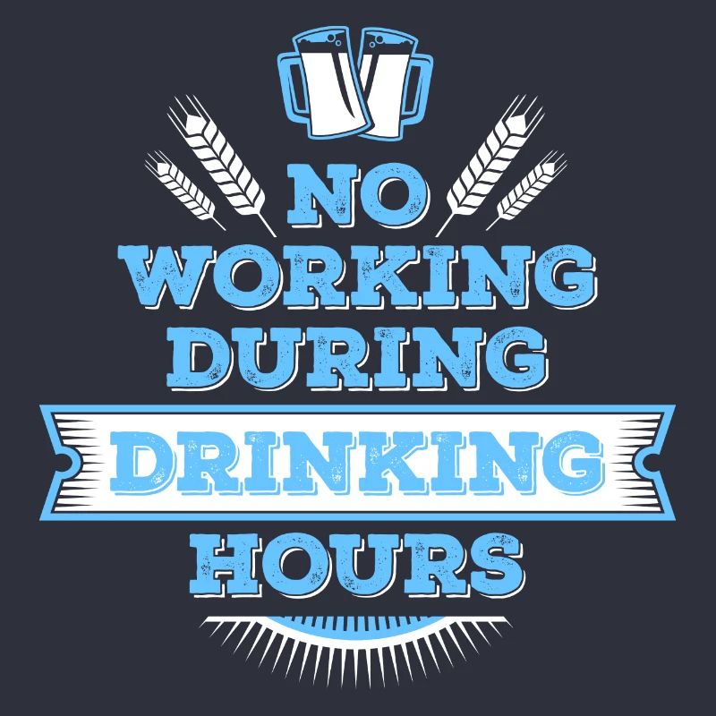 no working during drinking hour Freizeit Bierpause
