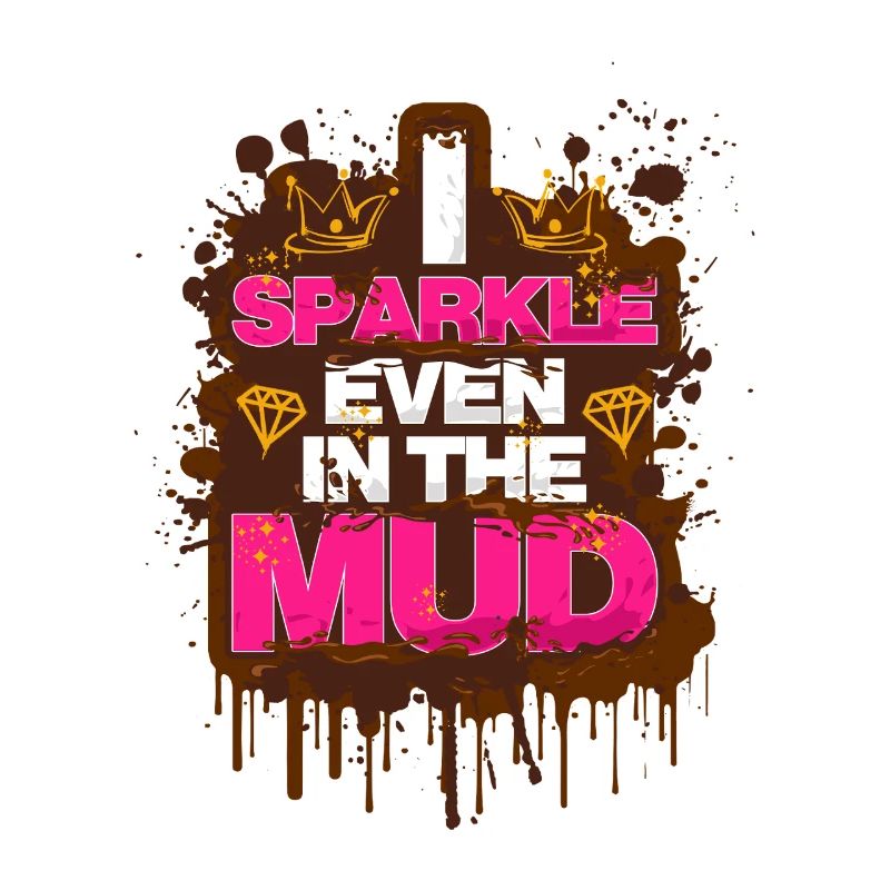 Sparkle even in the mud Schlammlauf Mud Run Muddy