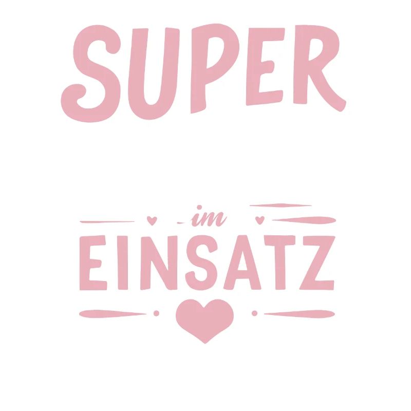 Supermama Einsatz: Muttertag Geburtstag Beste Mama