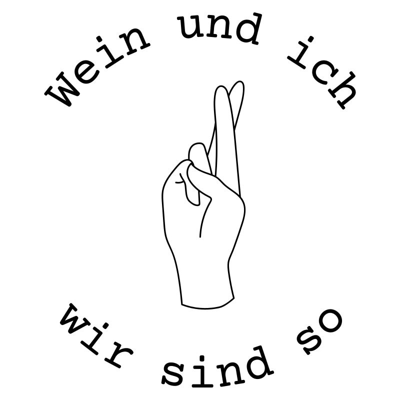 Wein und ich wir sind so - Freunde | Geschenkidee