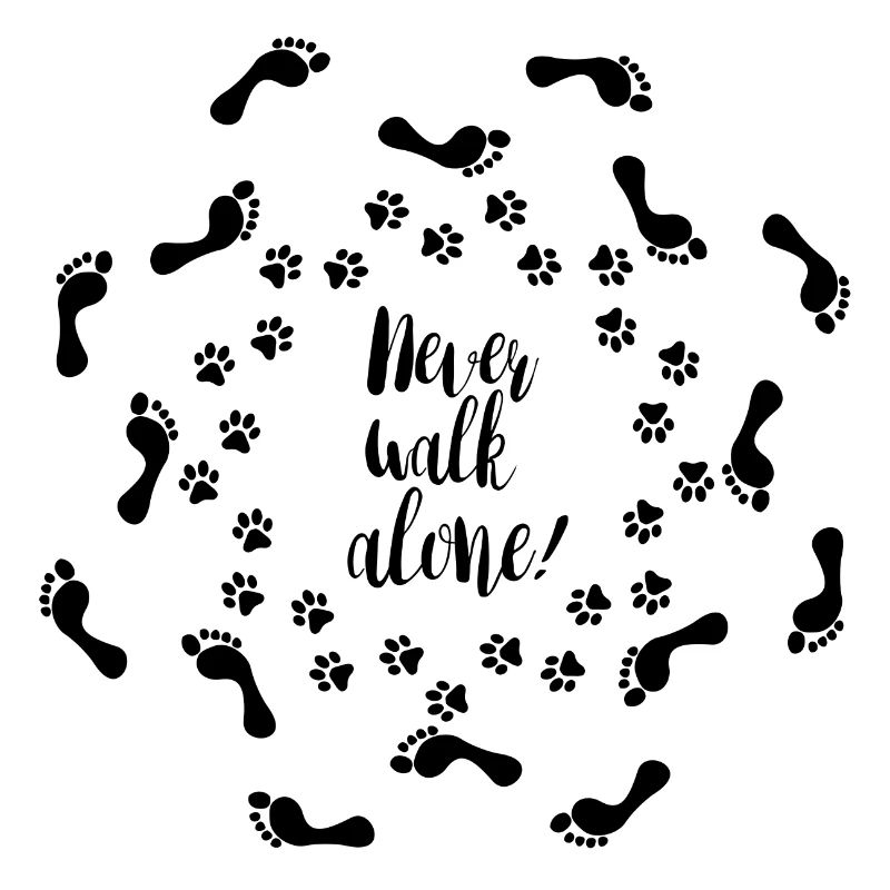 Never walk alone!