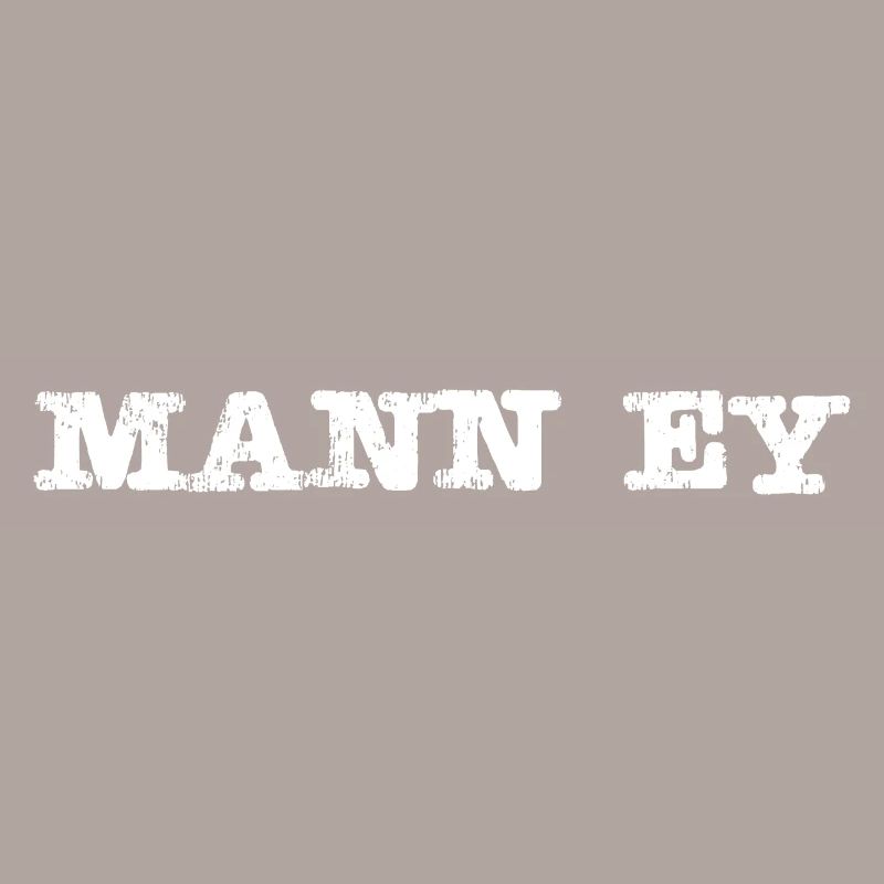 Mann ey weiss