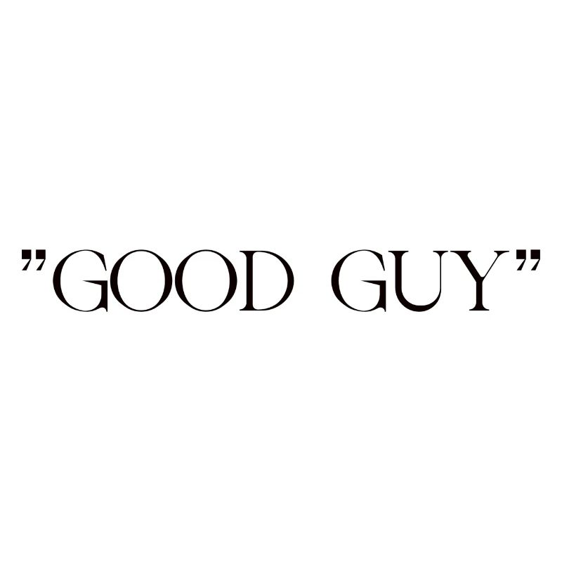 GOOD GUY