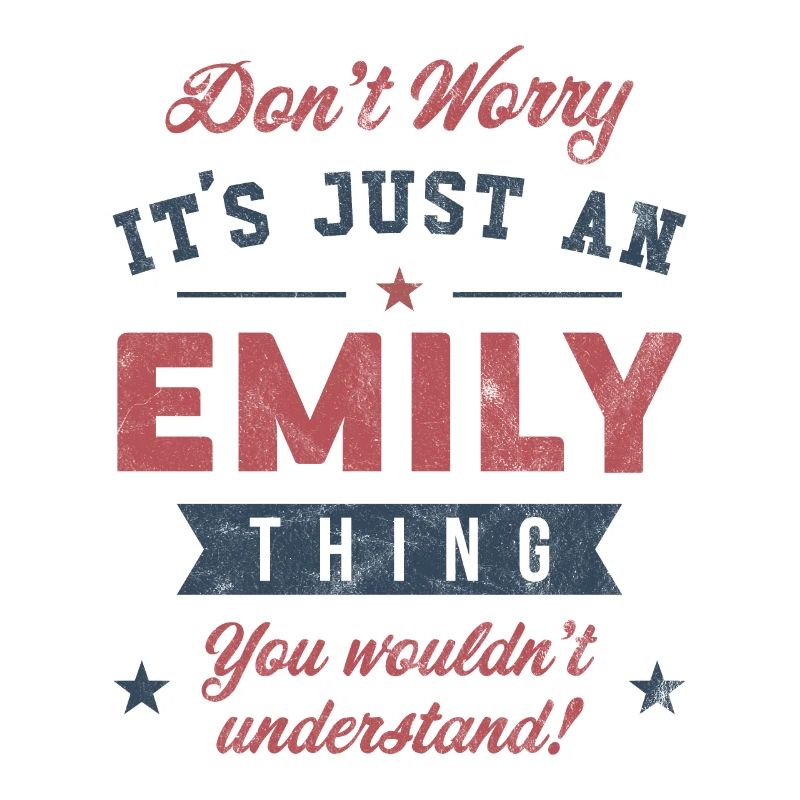 Its an Emily thing