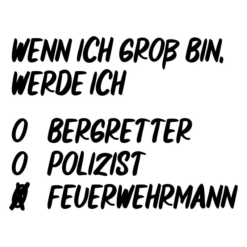 Ich werde Feuerwehrmann