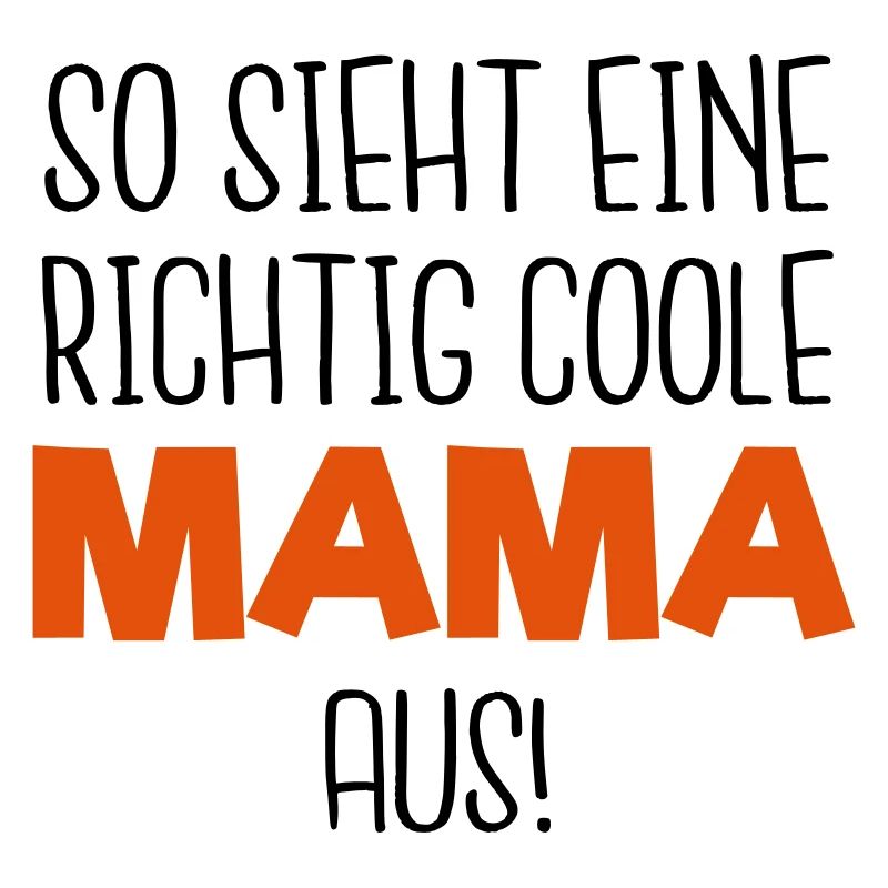 Coole MAMA