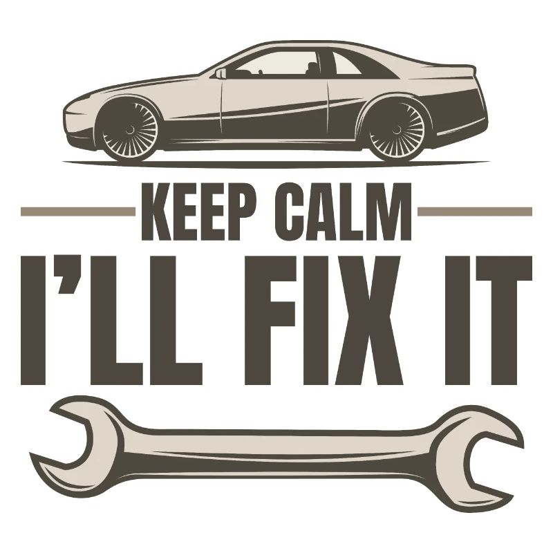 KEEP CALM I`LL FIX IT