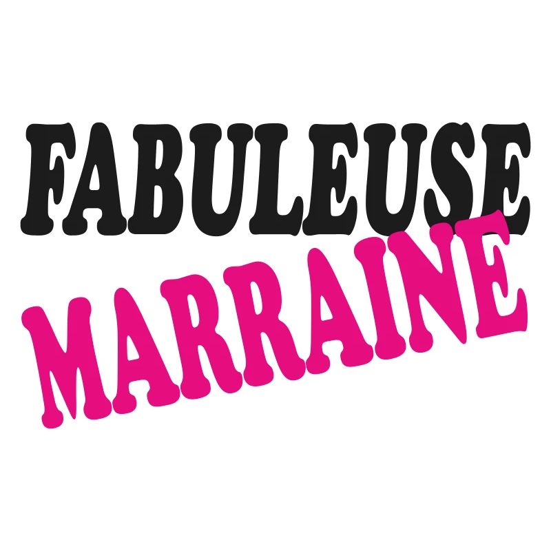FABULEUSE MARRAINE