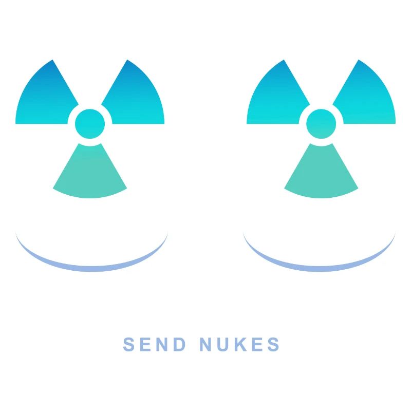 Send Nukes