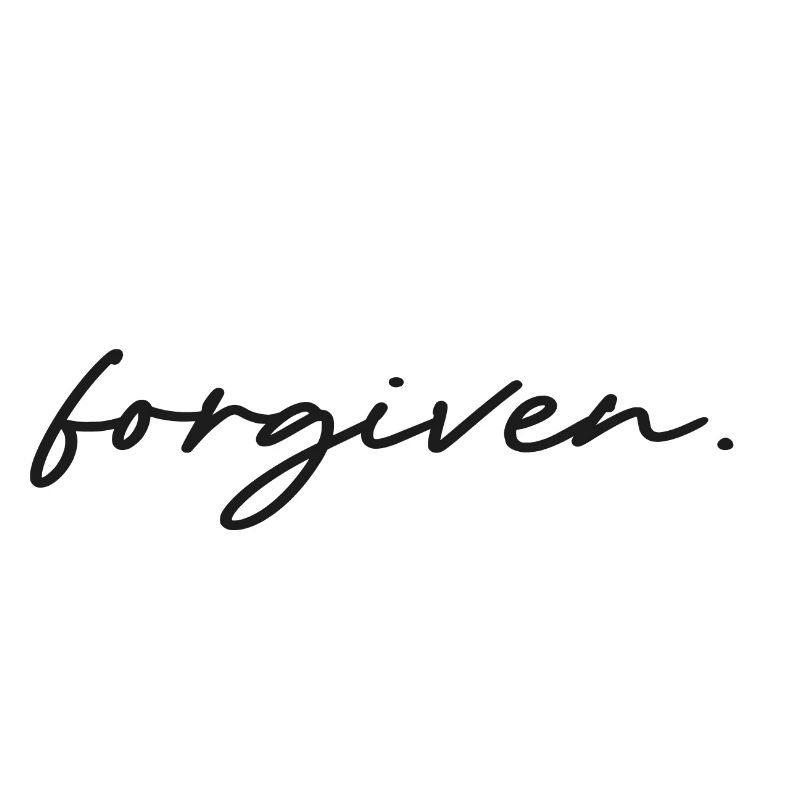 forgiven