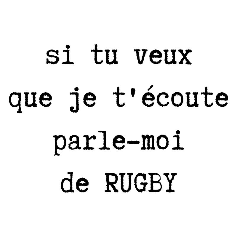 parle moi de rugby