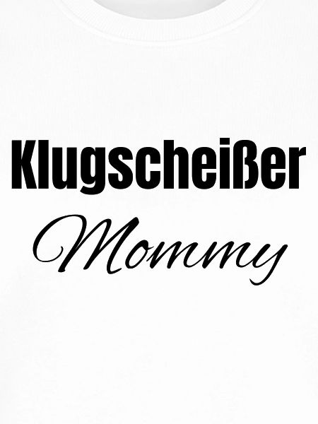 Klugscheißer Mama