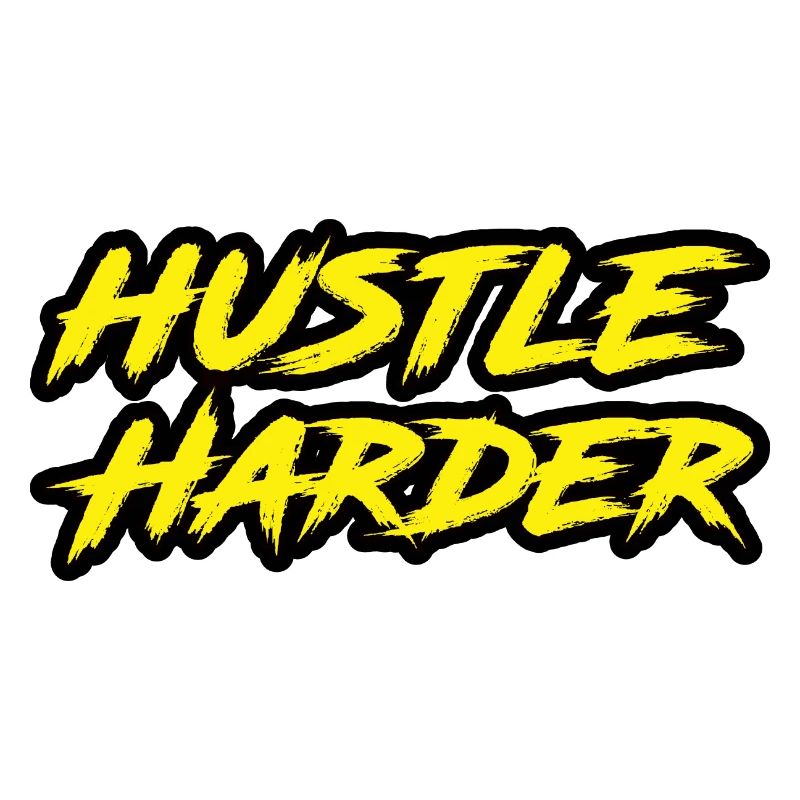 Hustle Harder