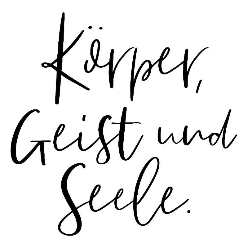 Körper, Geist und Seele