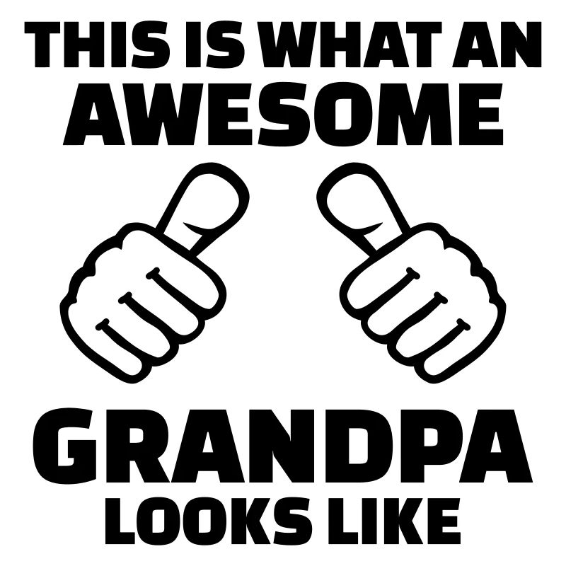 Awesome Grandpa