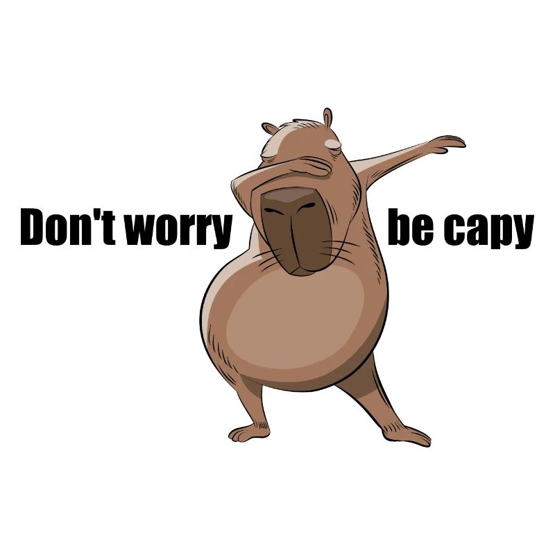 Don't worry be capy - Dabbing Capybara Geschenk