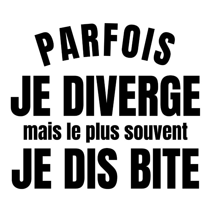 diverger, phrase drôle