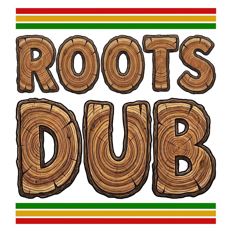 Roots Dub Holz