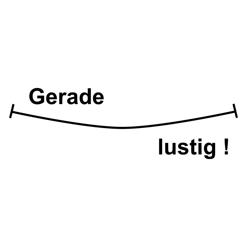 Gerade lustig